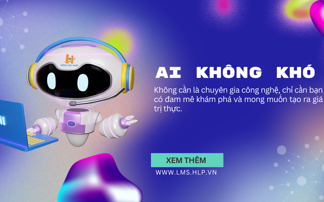 Học AI không khó, nội dung chương trình AI tại HLP